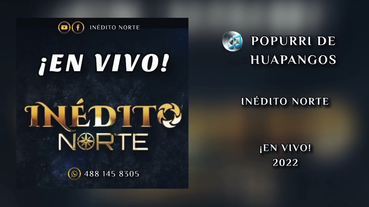 Popurrí De Huapangos | INÉDITO NORTE EN VIVO 2022