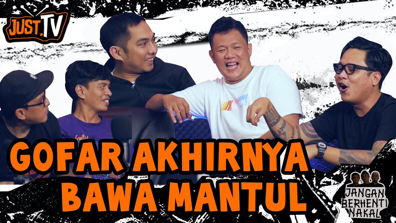 Jangan Berhenti Nakal - Gofar bawa M4ntul untuk pertama kalinya.. bareng edi borstal