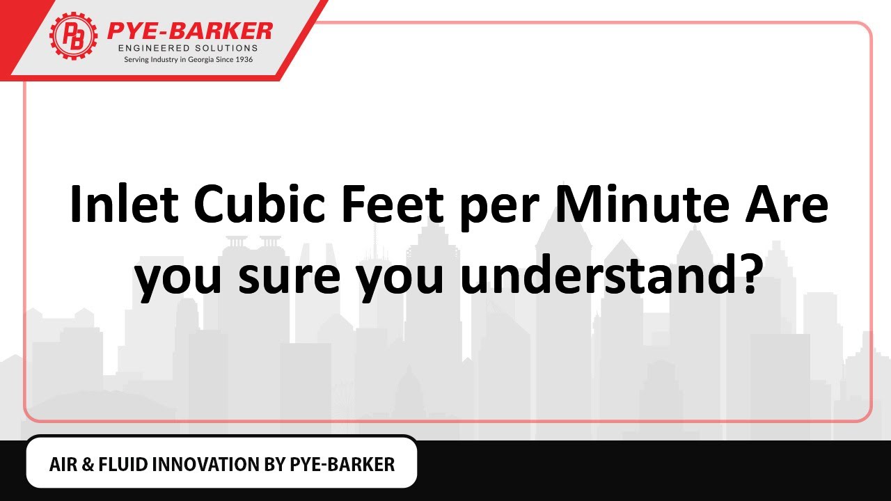 Inlet Cubic Feet per Minute - Are you sure you understand?