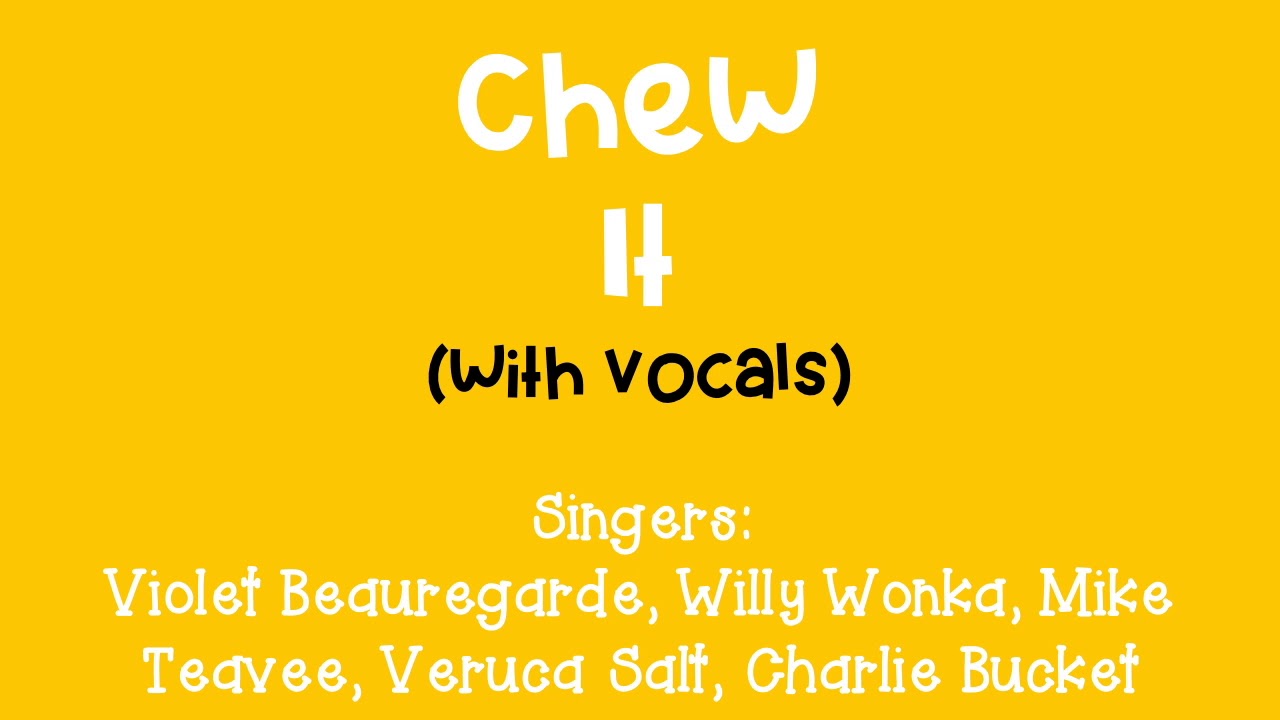 Chew It (with Vocals)