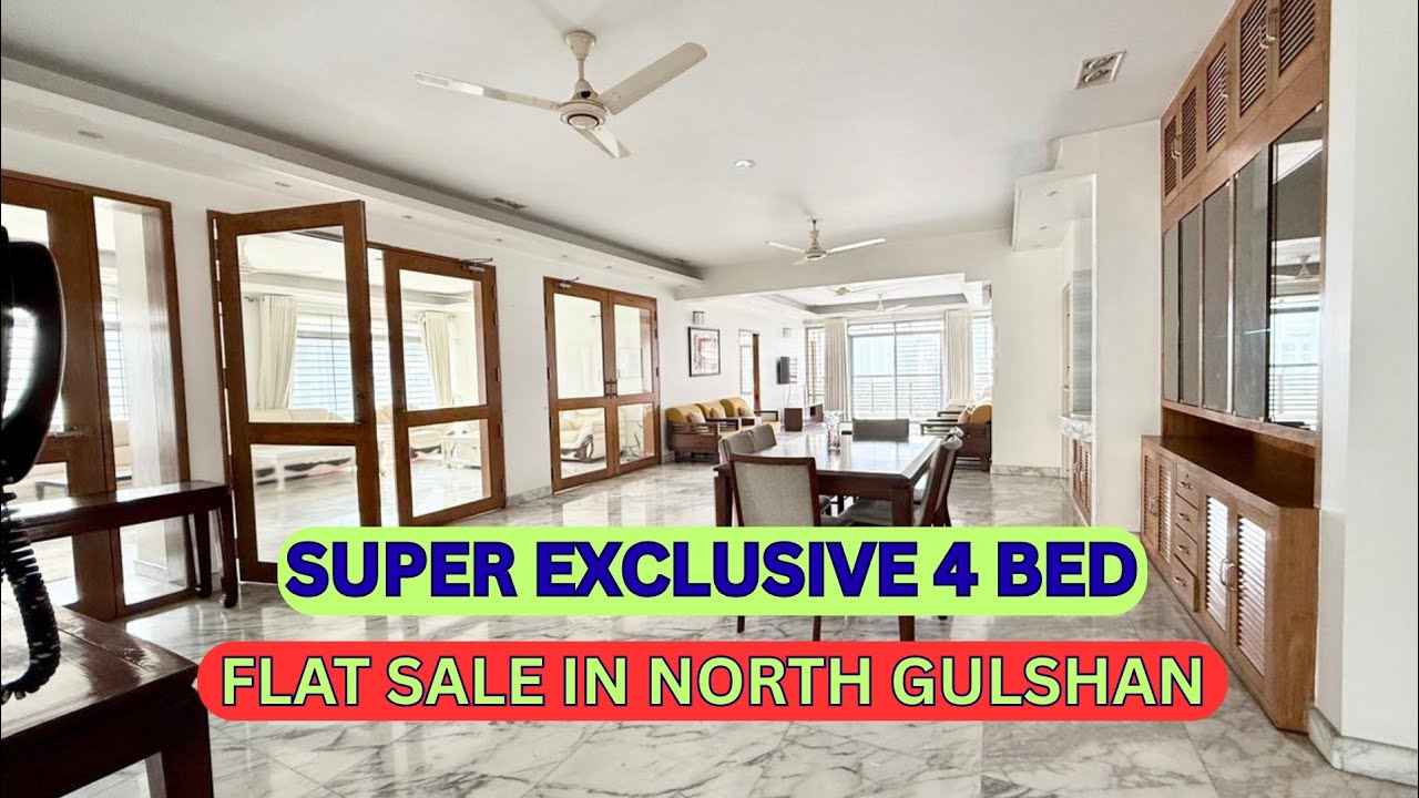 Gulshan flat sale l নর্থ গুলশানে ৪ বেডরুমের সুপার এক্সক্লুসিভ ফ্ল্যাট কিনুন l ready flat l Ep-131