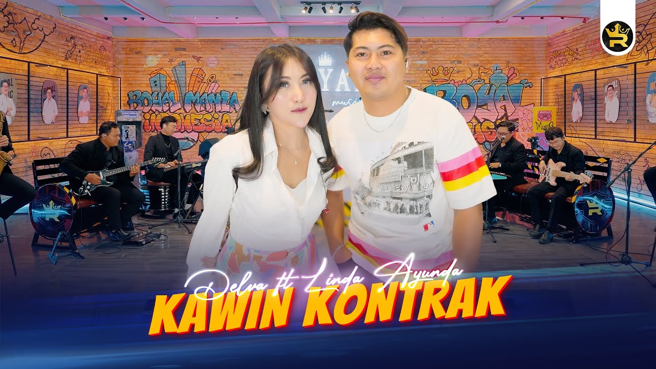 DELVA feat LINDA AYUNDA - KAWIN KONTRAK ( Official Live Video Royal Music )
