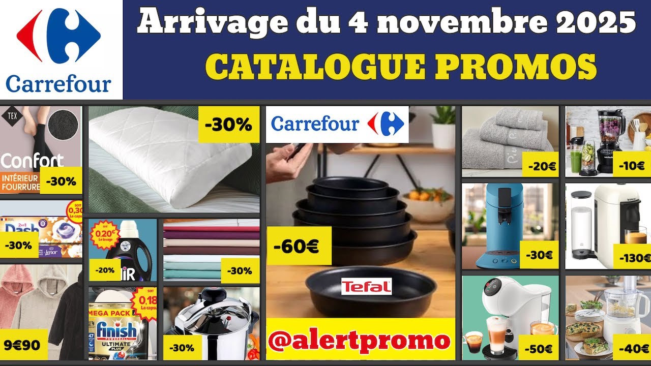 catalogue CARREFOUR spécial maison du 4 novembre 2025 ✅ Arrivage cuisine linge 🔥 Promos deals pub