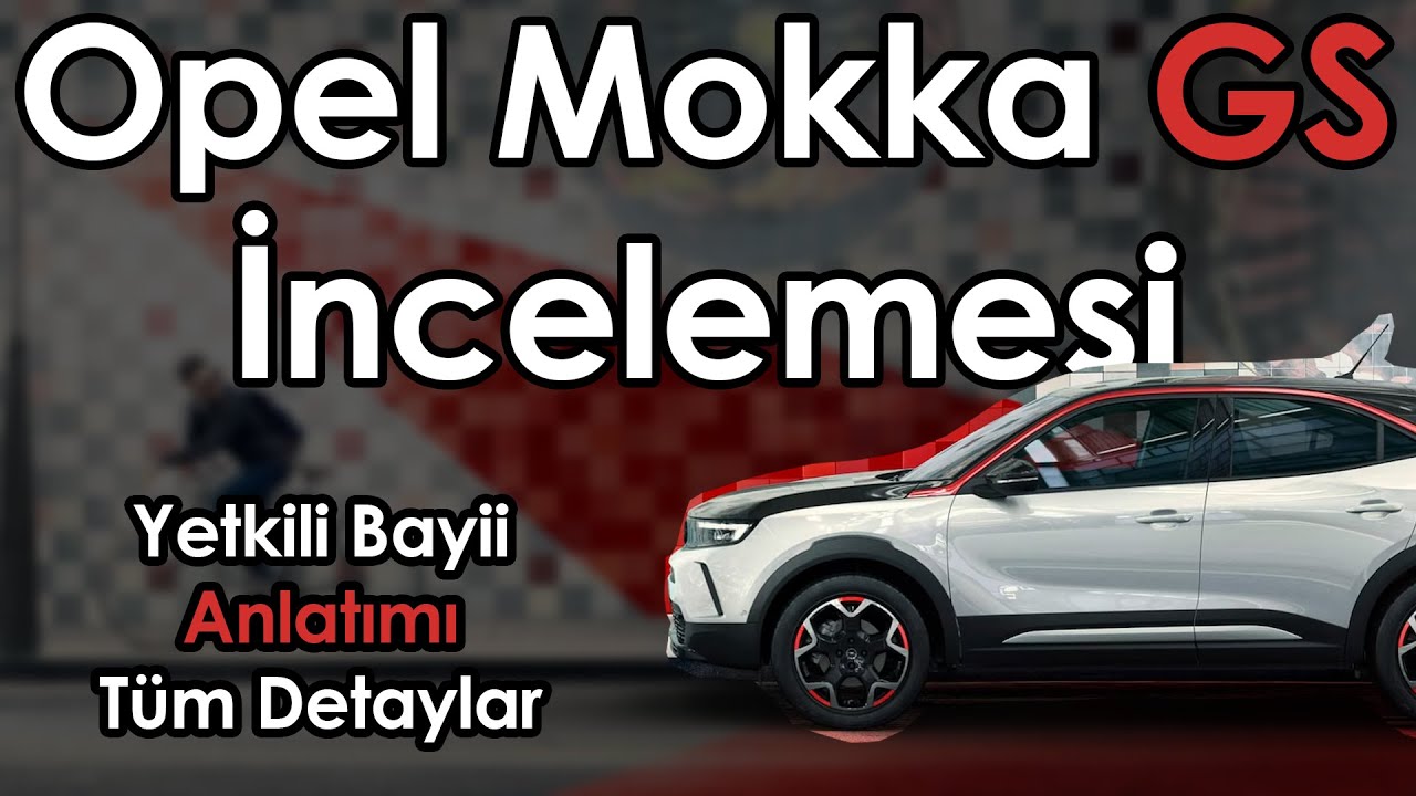 2O24 OPEL MOKKA GS DONANIM İNCELEMESİ #opel #mokka #opelmokka #kampanya #inceleme #astra