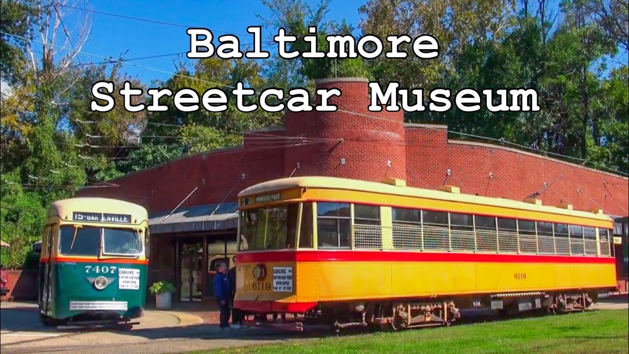 Baltimore Streetcar Museum