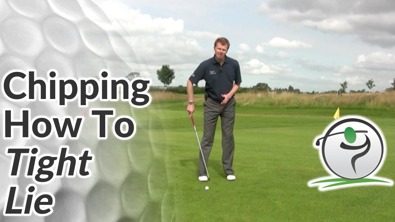 Chipping - Difficult Golf Lies - How to Chip from Tight Lies