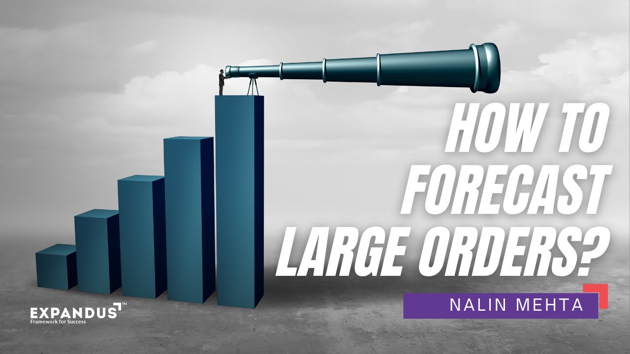 Unlocking Success: Nalin Mehta's Guide to Large Order Forecasting Mastery
