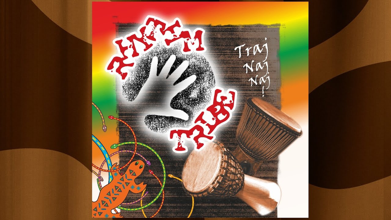 Rhythm Tribe - TRAJ-NAJ-NAJ (album 2007.)