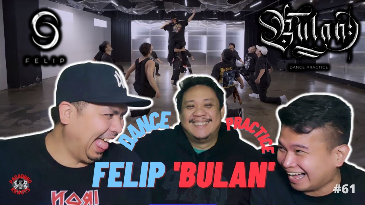 Tatays Reacts to Felip 'Bulan' Dance Practice