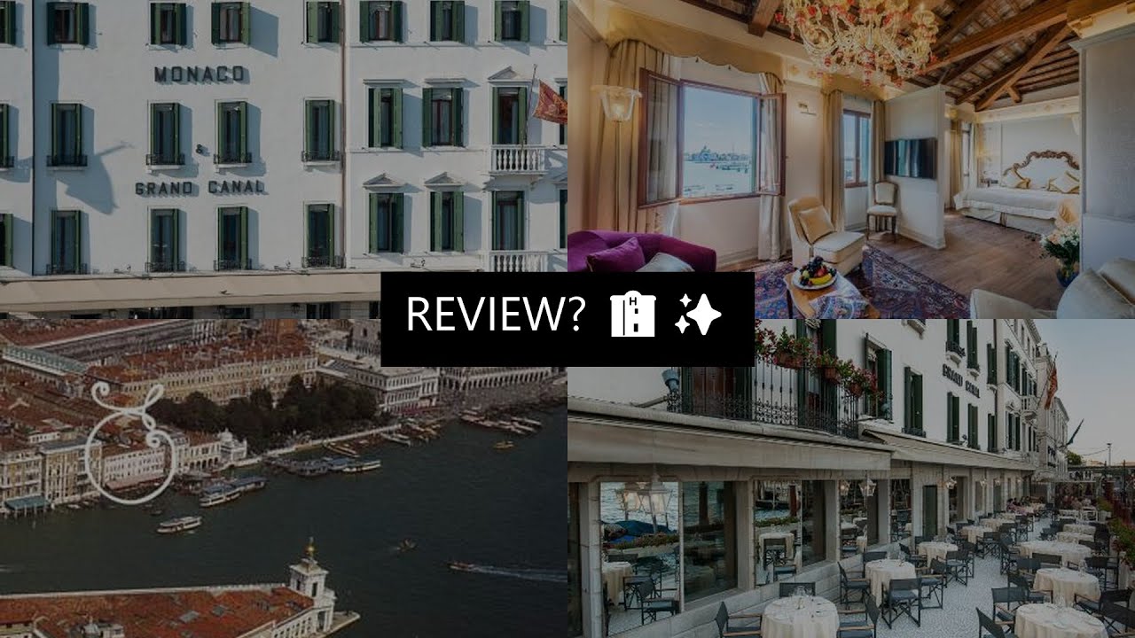 monaco  grand canal hotel venice italy