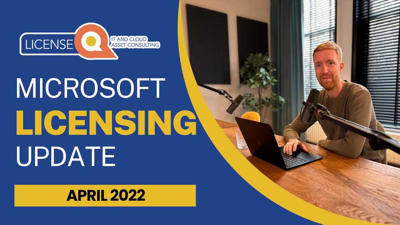 Windows 11, MS Teams, System Center and more | Microsoft Licensing Updates 2022