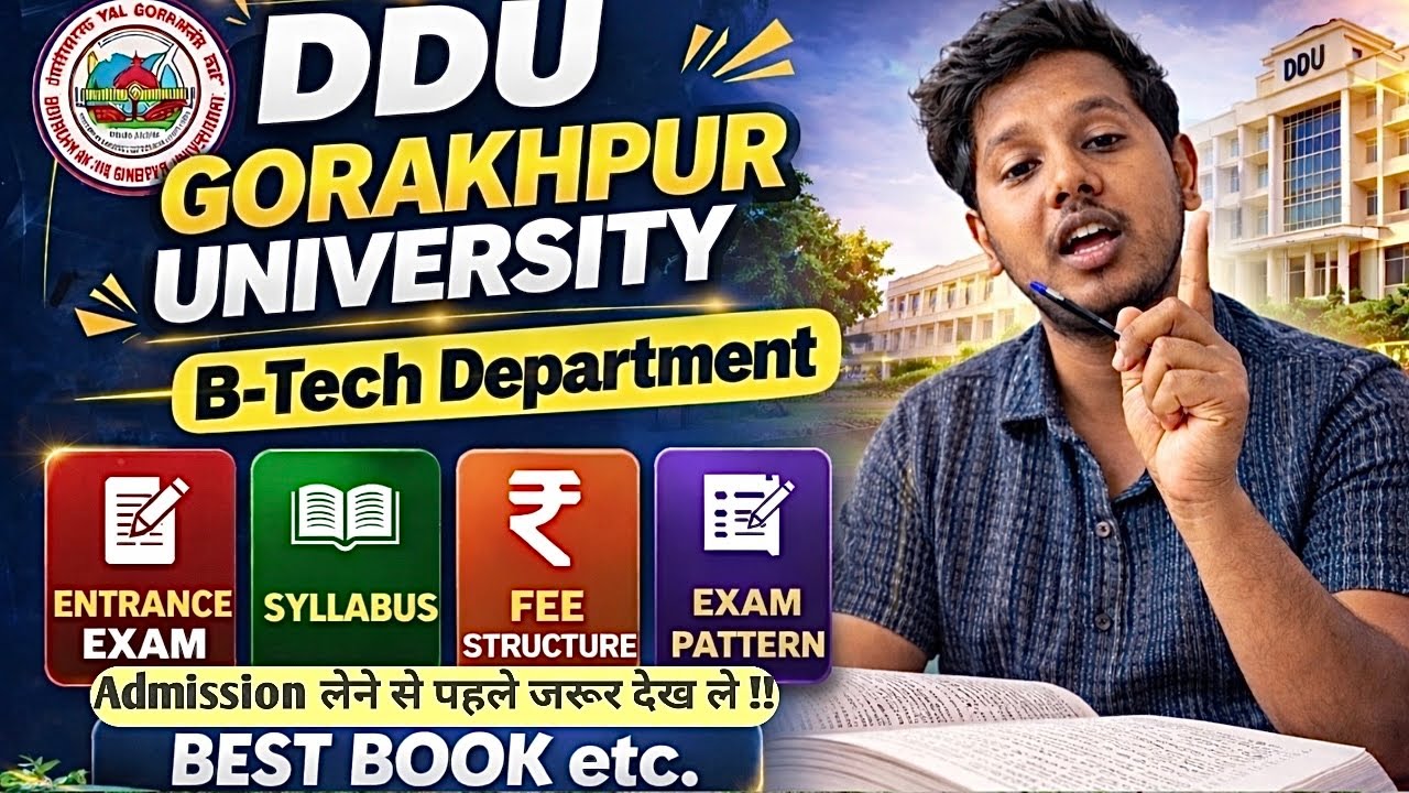 B.Tech in DDU Gorakhpur University 🔥 Details Video | Entrance, Fees & Best Book || Must Watch  