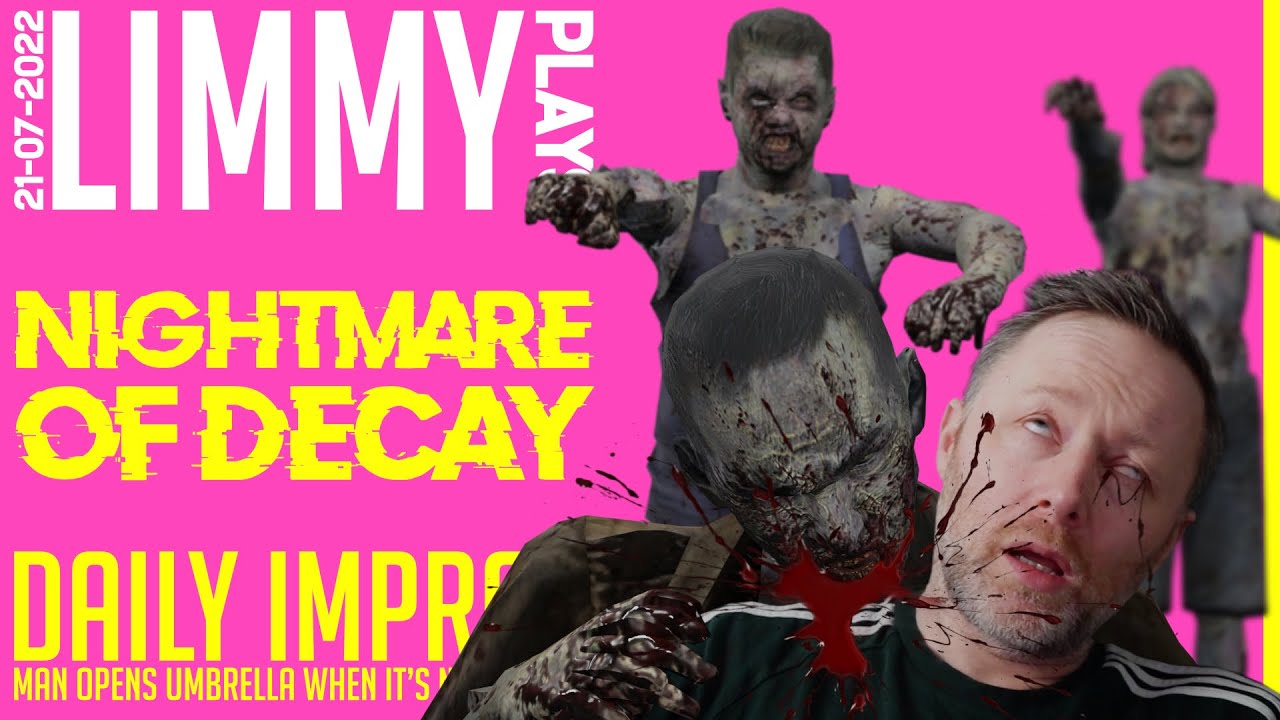 LIMMY Twitch Archive | Nightmare of Decay (FINAL) & Improv [2022-07-21]