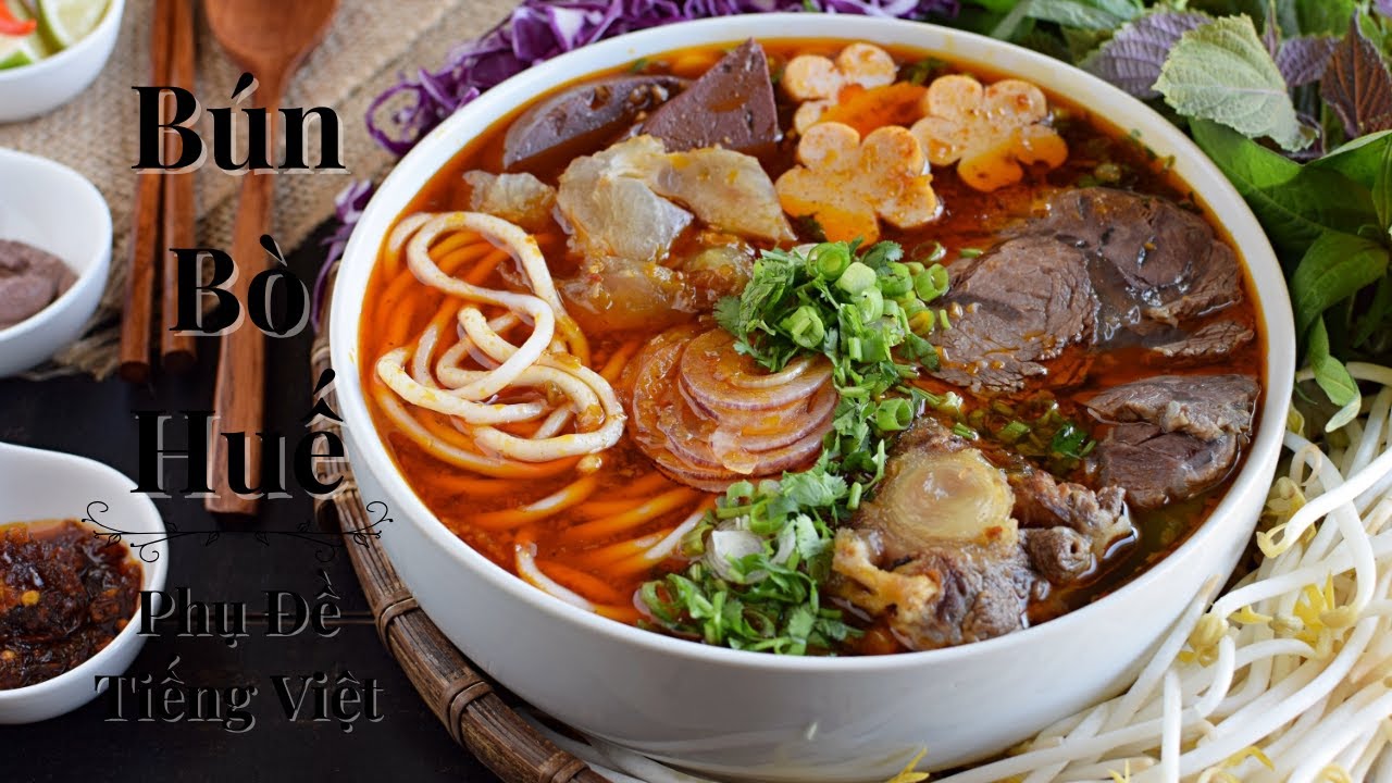 Old School Vietnamese Spicy Hue Beef Noodle Soup (B&uacute;n B&ograve; Huế Ngon Kh&ocirc;ng Thể Cưỡng)