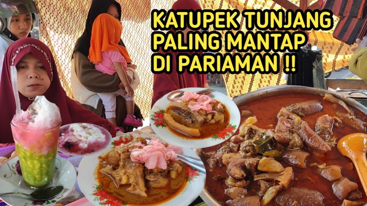 MAKAN KATUPEK TUNJANG PALING MANTAP DI PARIAMAN !! Sumatera Barat