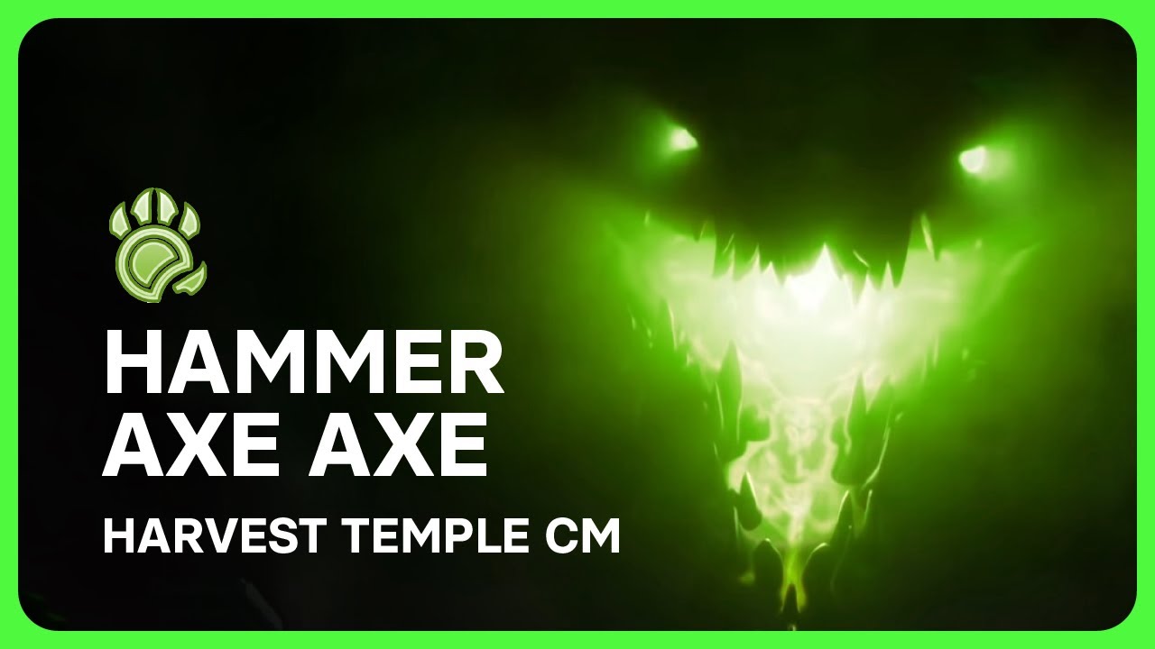 Harvest Temple CM | 31,7k Hammer Axe² Soulbeast | SOTO Patch