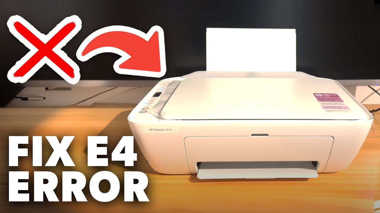 How to Fix HP Deskjet Printer E4 Error - Full Guide