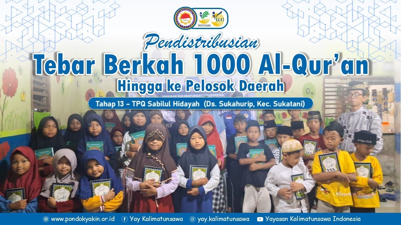 Pendistribusian Tebar Berkah 1000 Al-Qur'an hingga ke Pelosok Daerah - Tahap 13 TPQ Sabilul Hidayah