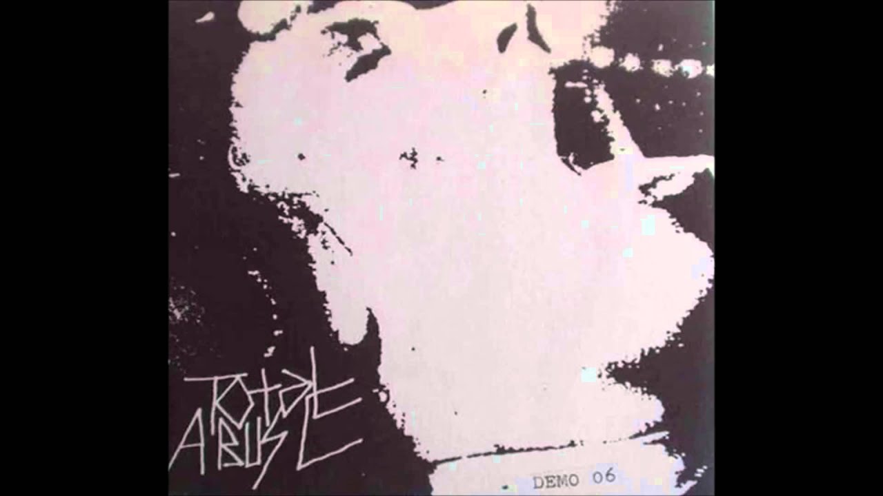 TOTAL ABUSE / 2006 DEMO
