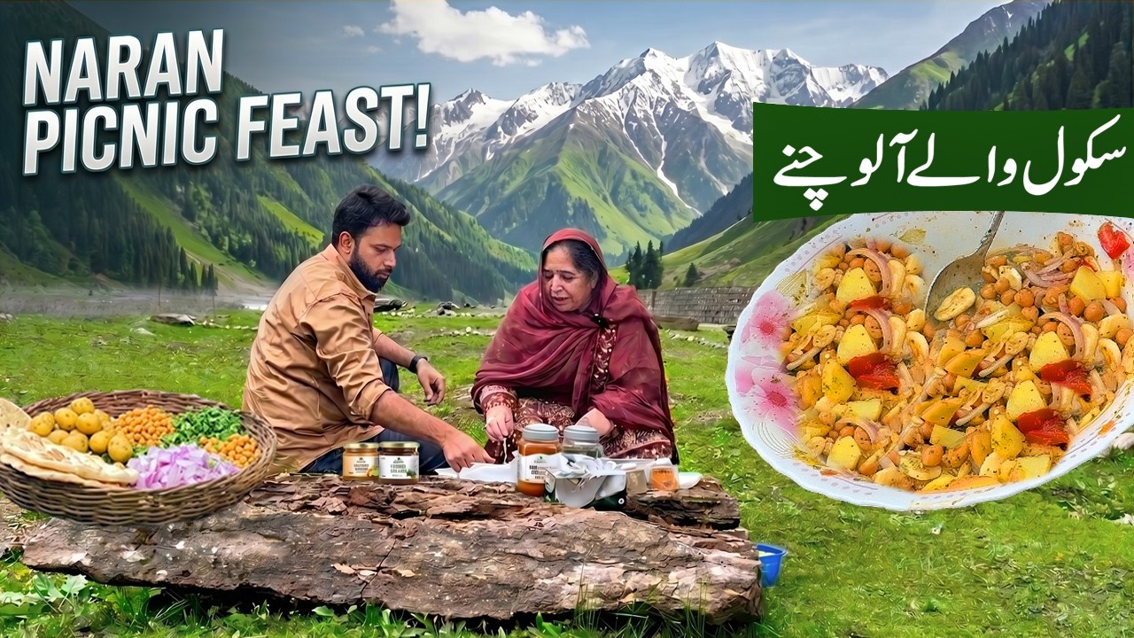 Naran Kaghan Trip 2026 | Aalu Chanay Recipe at Kunhar River