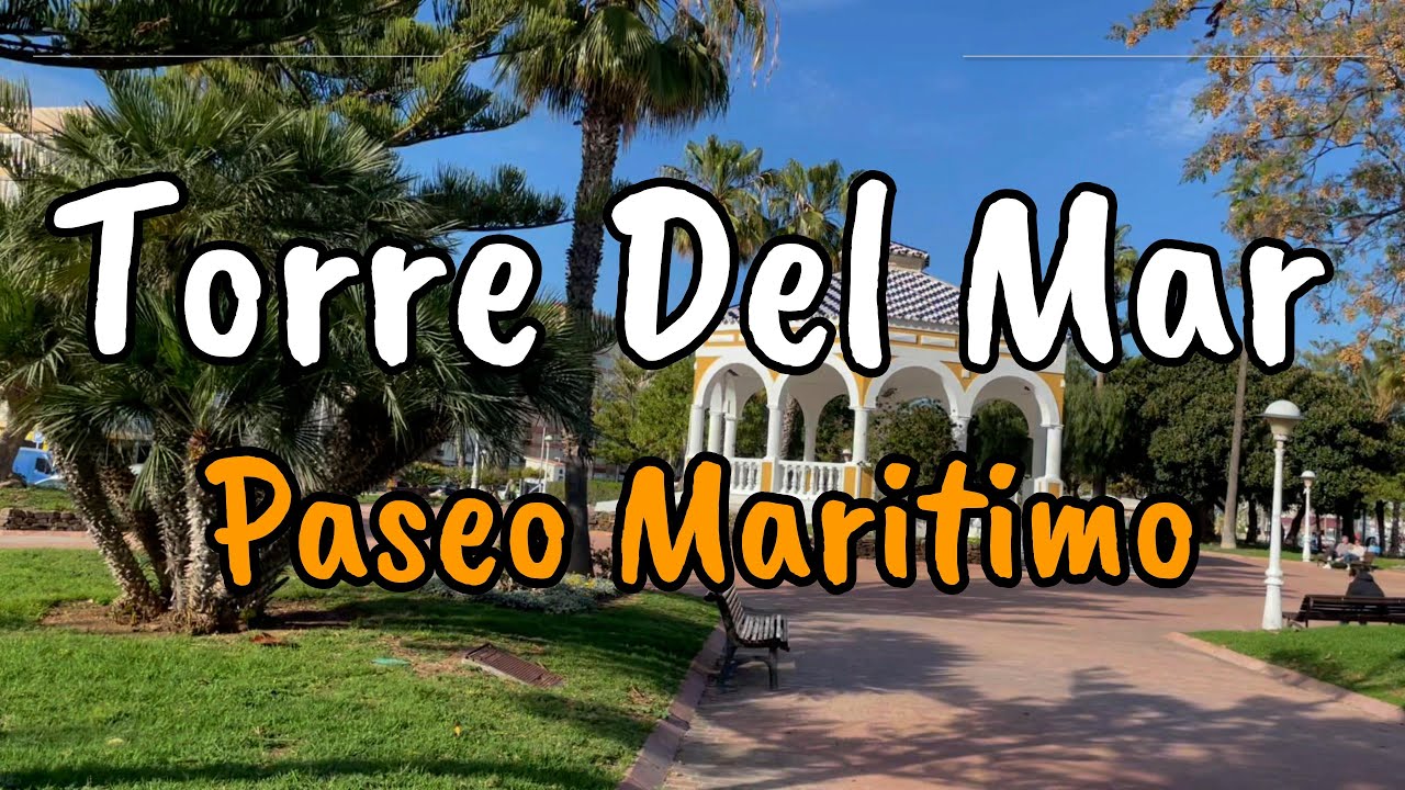 Torre Del Mar y su paseo marítimo. ⛱️