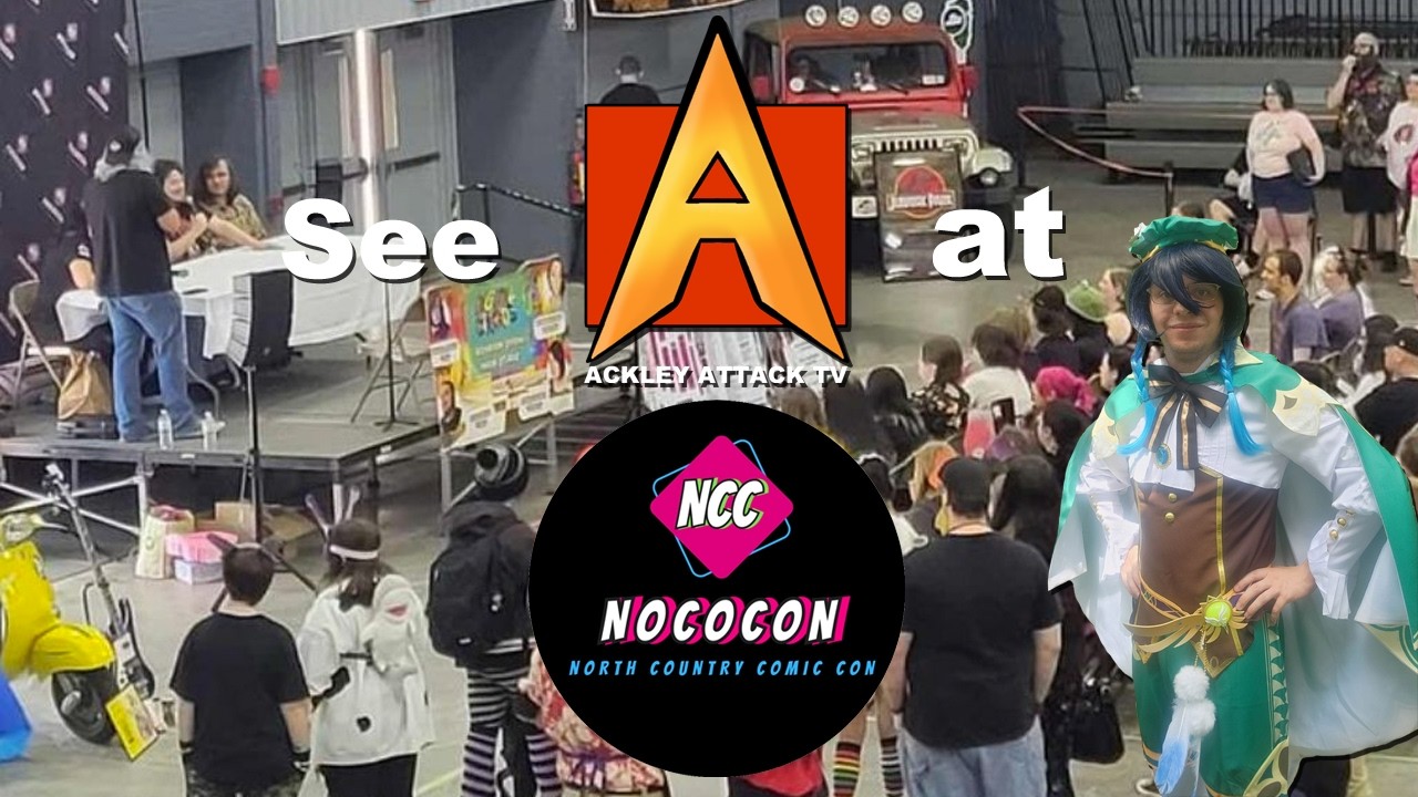 See Ackleyattack4427 at Nococon 2026!