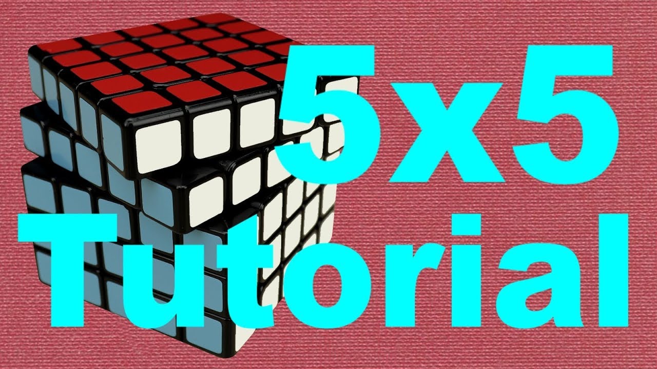 Как собрать кубик Рубика 5х5