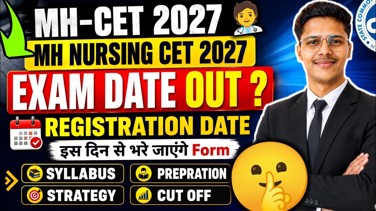 Mh Nursing Cet 2027 😱| Exam Date & Registration Date | Syllabus & Prepration | Strategy,Mh Cet 2027 