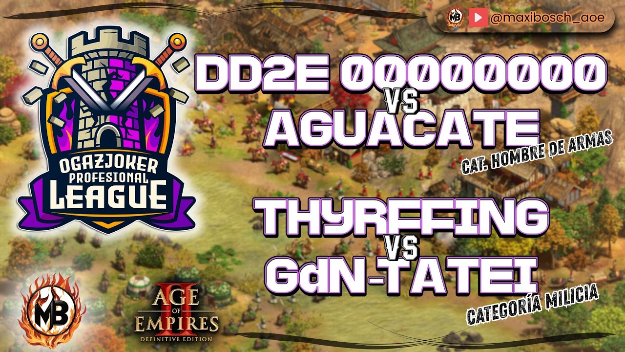 🏆OgazJoker Profesional League🏆🔶- DD2E vs Aguacate -- Tatei vs Thyrffing -🔶