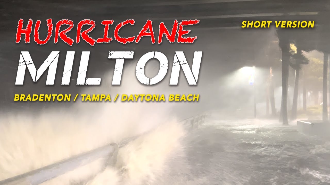 Hurricane Milton 10.9.24 120mph Winds & Storm Surge - Bradenton/Tampa Bay/Daytona Beach - Short Clip