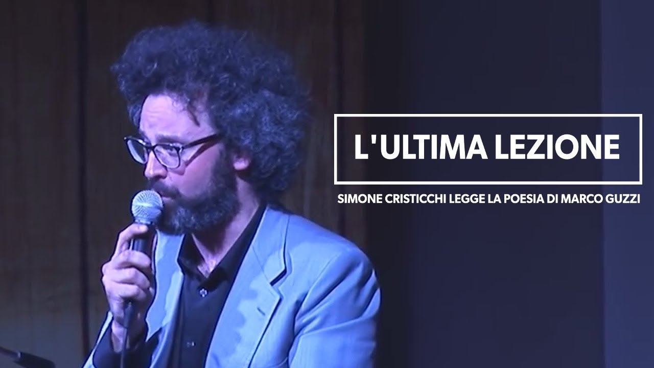 SIMONE CRISTICCHI LEGGE LA POESIA DI MARCO GUZZI 