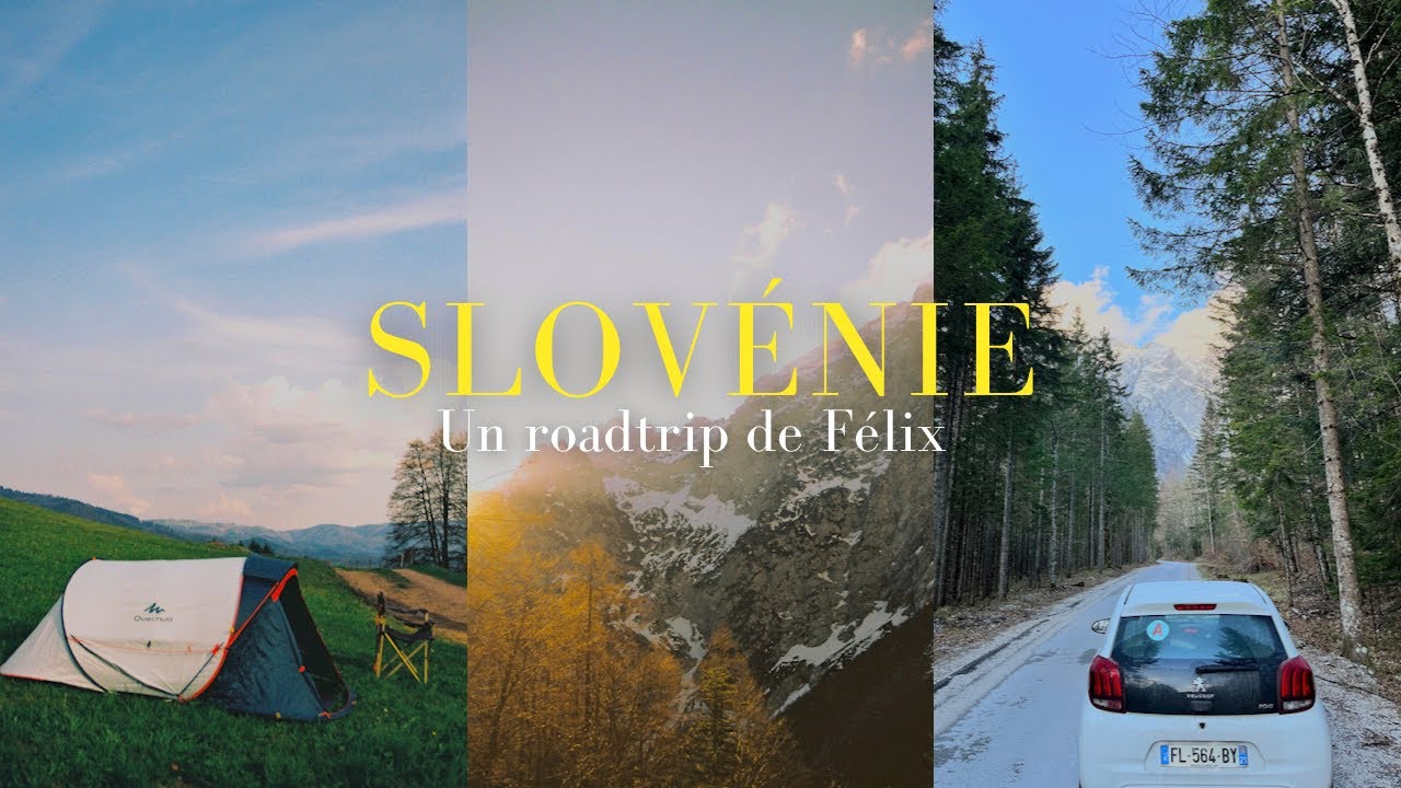 Slovénie part. 1 - Partir une semaine seul à l’inconnu