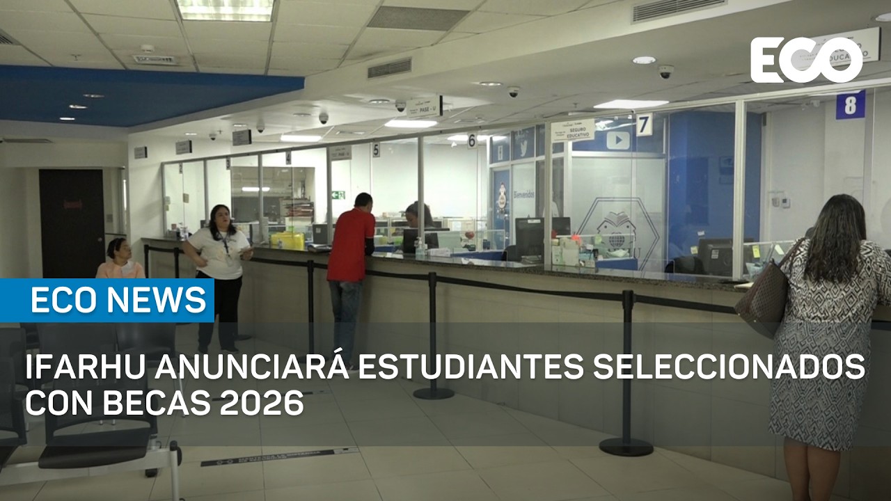 Ifarhu Anunciará Estudiantes Seleccionados Con Becas 2026 | #EcoNews