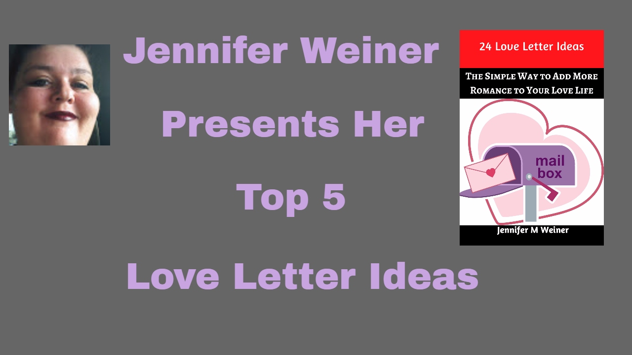 Jennifer Weiner Presents Her Top 5 Love Letter Ideas
