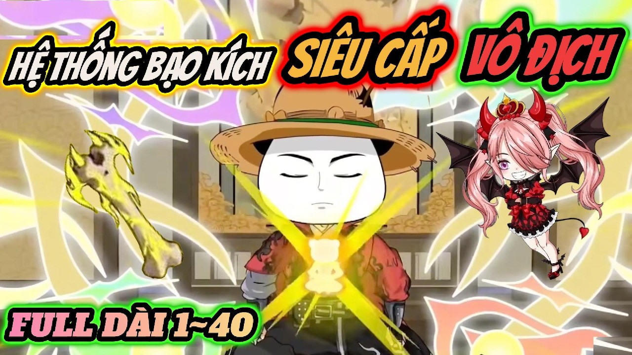 Full 1~40 | Hệ thống bạo k&iacute;ch ho&agrave;n trả si&ecirc;u cấp v&ocirc; địch | H&Agrave; NH&Acirc;N TU TI&Ecirc;N | PANDA vietsub