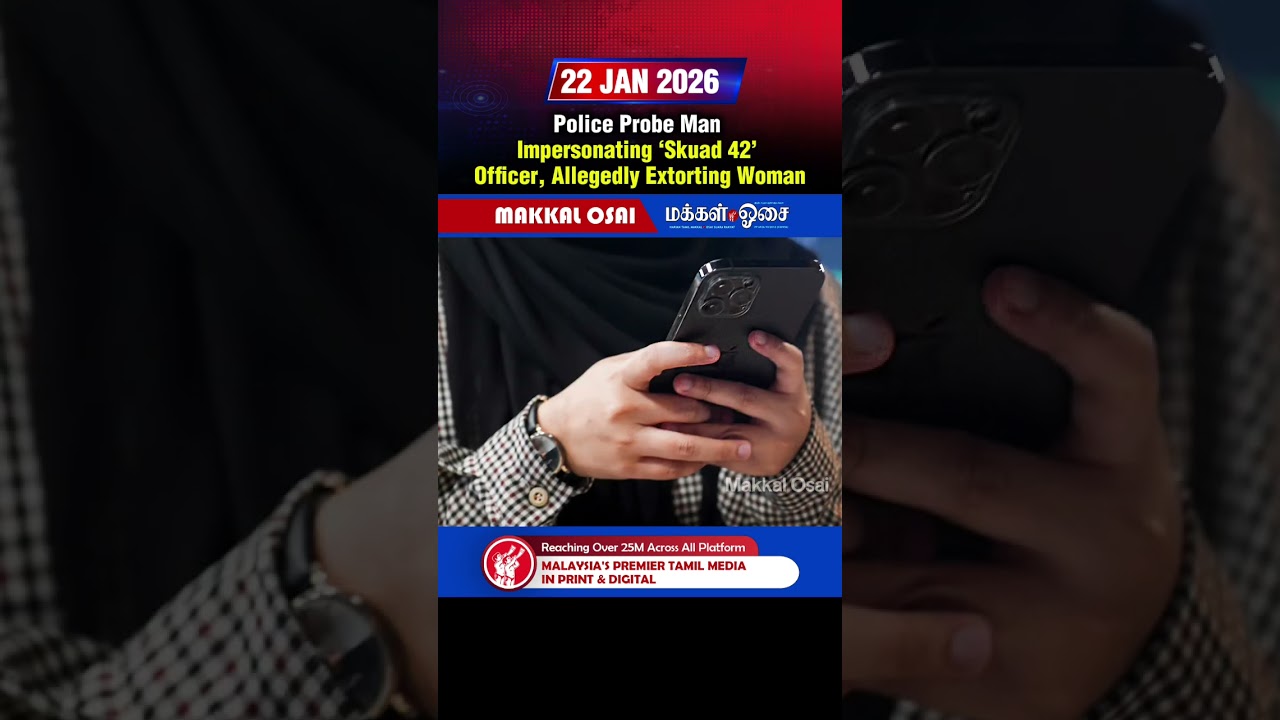Police Probe Man Impersonating &lsquo;Skuad 42&rsquo; Officer, Allegedly Extorting Woman