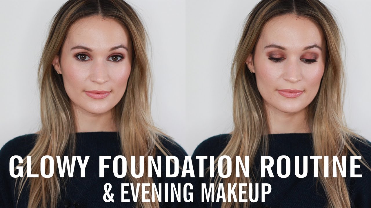 My Glowy Foundation Routine & Evening Makeup Look