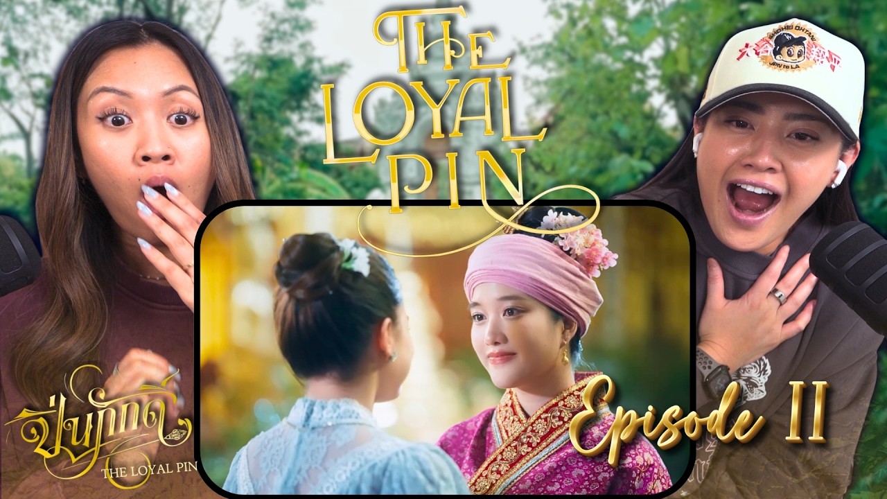 The Loyal Pin ปิ่นภักดิ์ EP. 11 REACTION | FreenBecky | WLW Married Couple Reacts