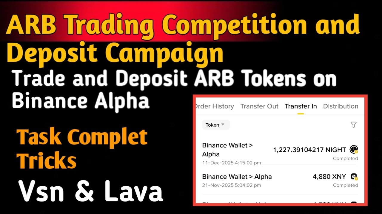Binance Alpha Deposit Campaign: Deposit ARB Tokens on Binance AlphaTokens$VSN and $LAVA