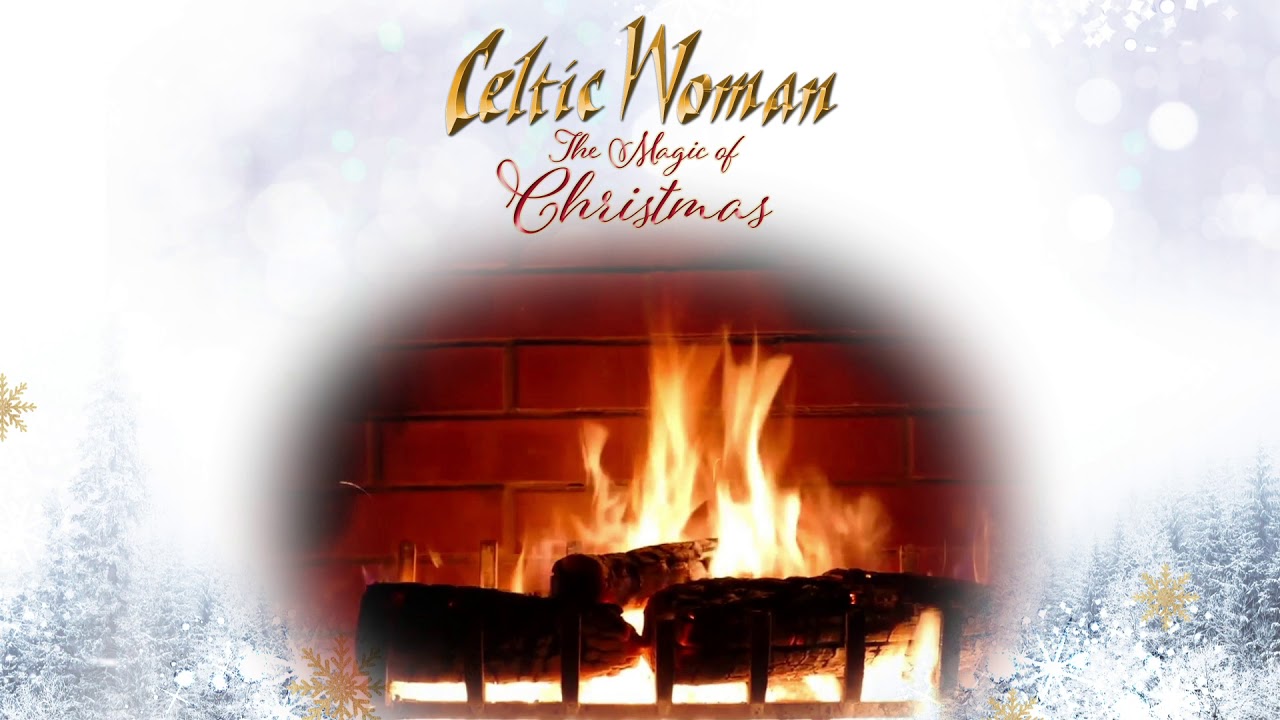 Celtic Woman - Amid The Falling Snow - Official Holiday Yule Log