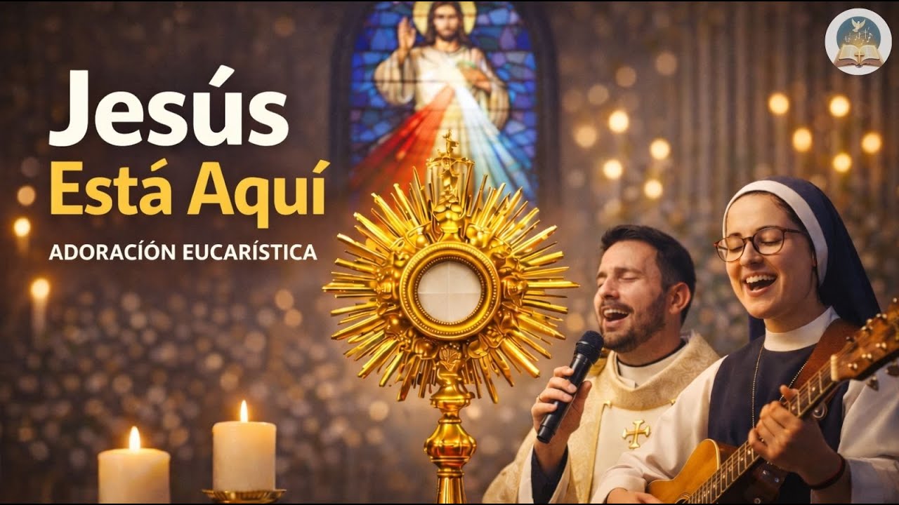Adoración a Jesús Vivo en la Eucaristía | Cantos Eucarísticos Hermosos Para Adorar a Jesús