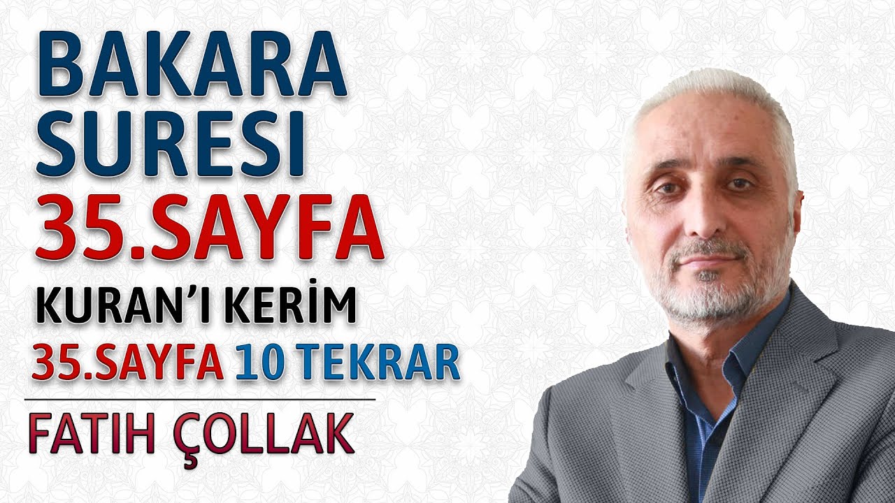 Bakara suresi 35.sayfa dinle ve oku Fatih Çollak (Bakara suresi 225 230) Kuranı Kerim 35.sayfa