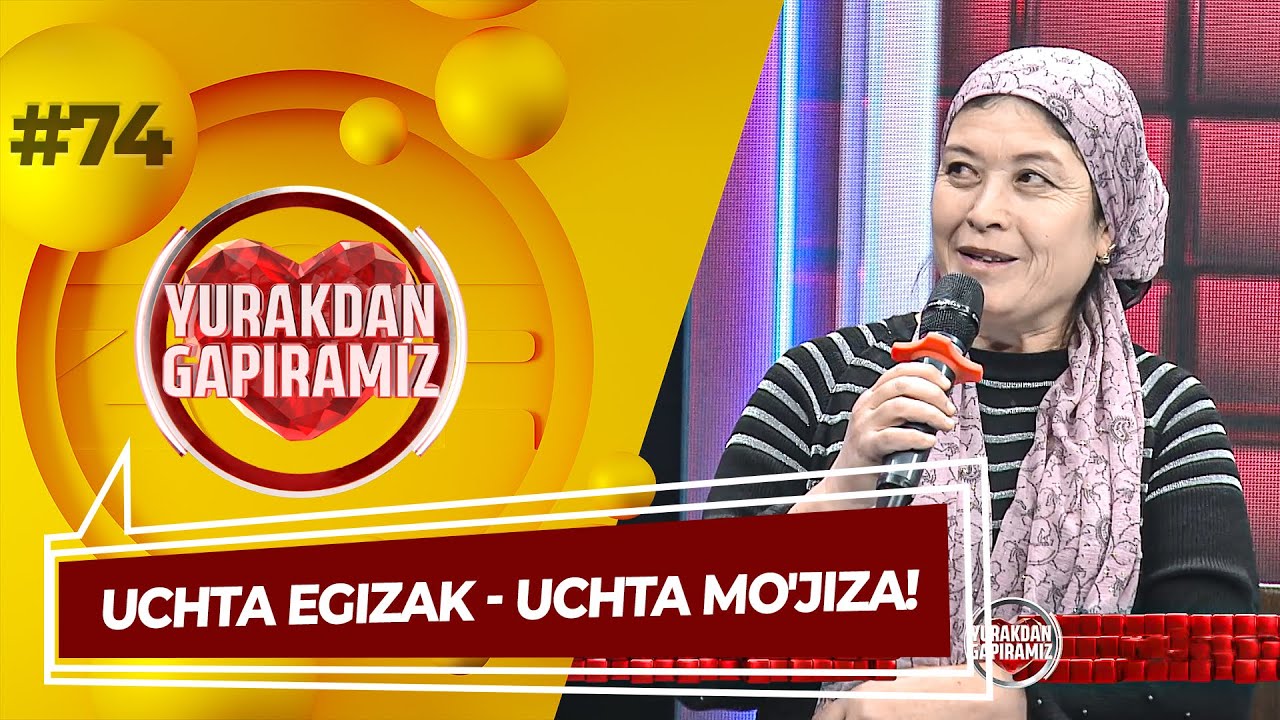 Yurakdan Gapiramiz 74-son UCHTA EGIZAK - UCHTA MO'JIZA! (14.11.2022)