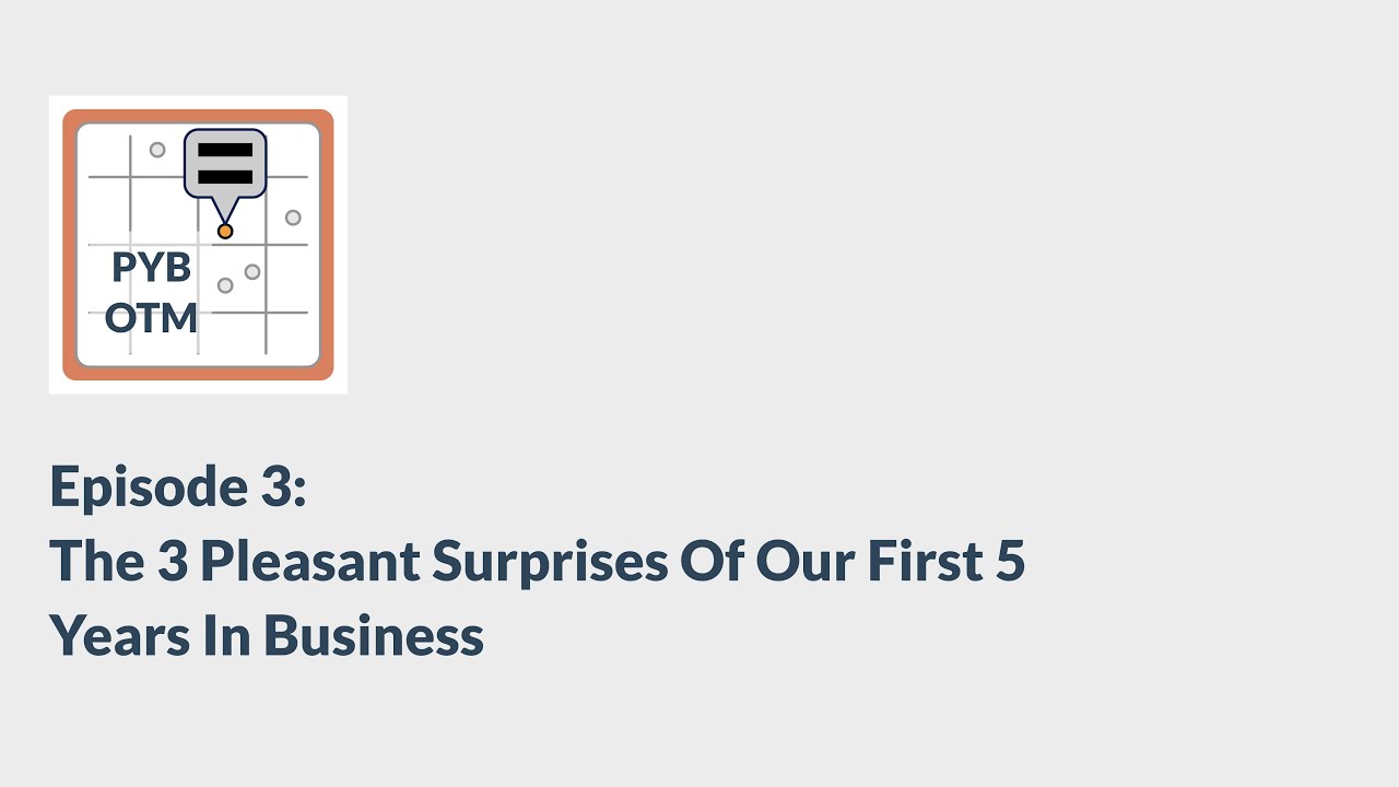 Episode 3: FTT - 3 Pleasant Surprises From My First 5 Years Running A Land Surveying Business