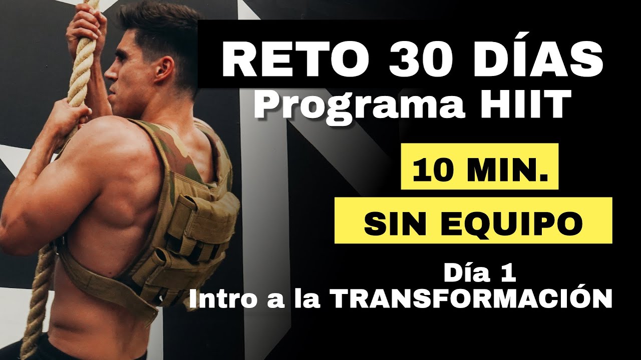 Entrenamiento HIIT (brazo, abdomen y pierna) 10 MINUTOS sin equipo! - Reto 30 / D&iacute;a 1