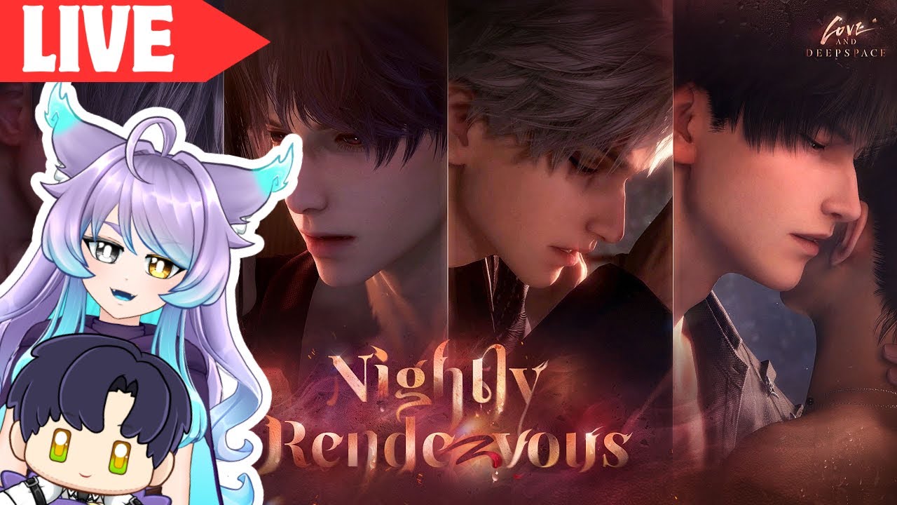 Nightly Rendezvous Pulls and Showcase [ STREAM ]  | Love and Deepspace