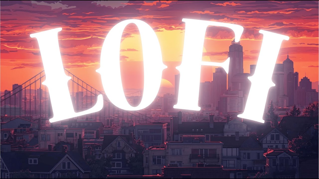 Lofiest - Sunrise in San Francisco 🌉 Jazzy Hip-Hop Beats / Chill Lofi Music / Cafe Lounge
