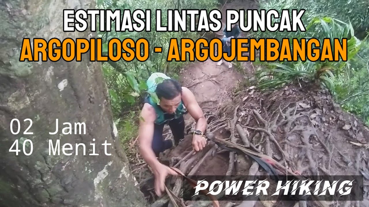 Estimasi Waktu Lintas Puncak Argopiloso-Argojembangan Gunung Muria