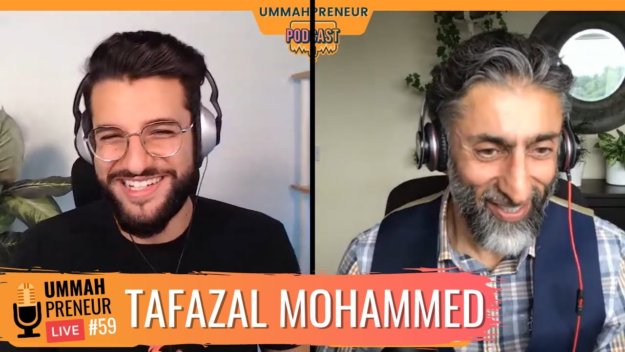 The Inner Crisis Muslim Men Are Facing Today w/ Tafazal Mohammed | Ummahpreneur Live #59