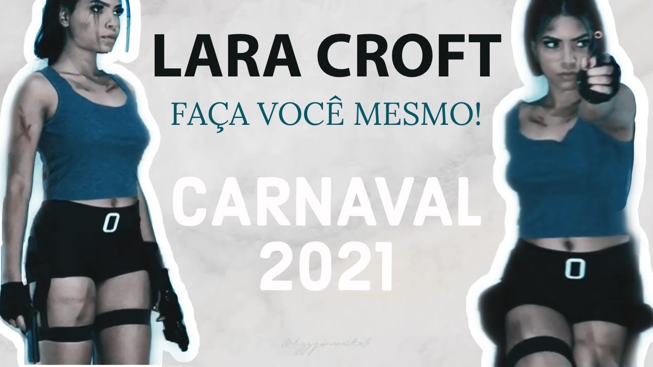 TOP1 FANTASIAS PARA CARNAVAL 2021 / FAÇA VOCÊ MESMO - Lara Croft